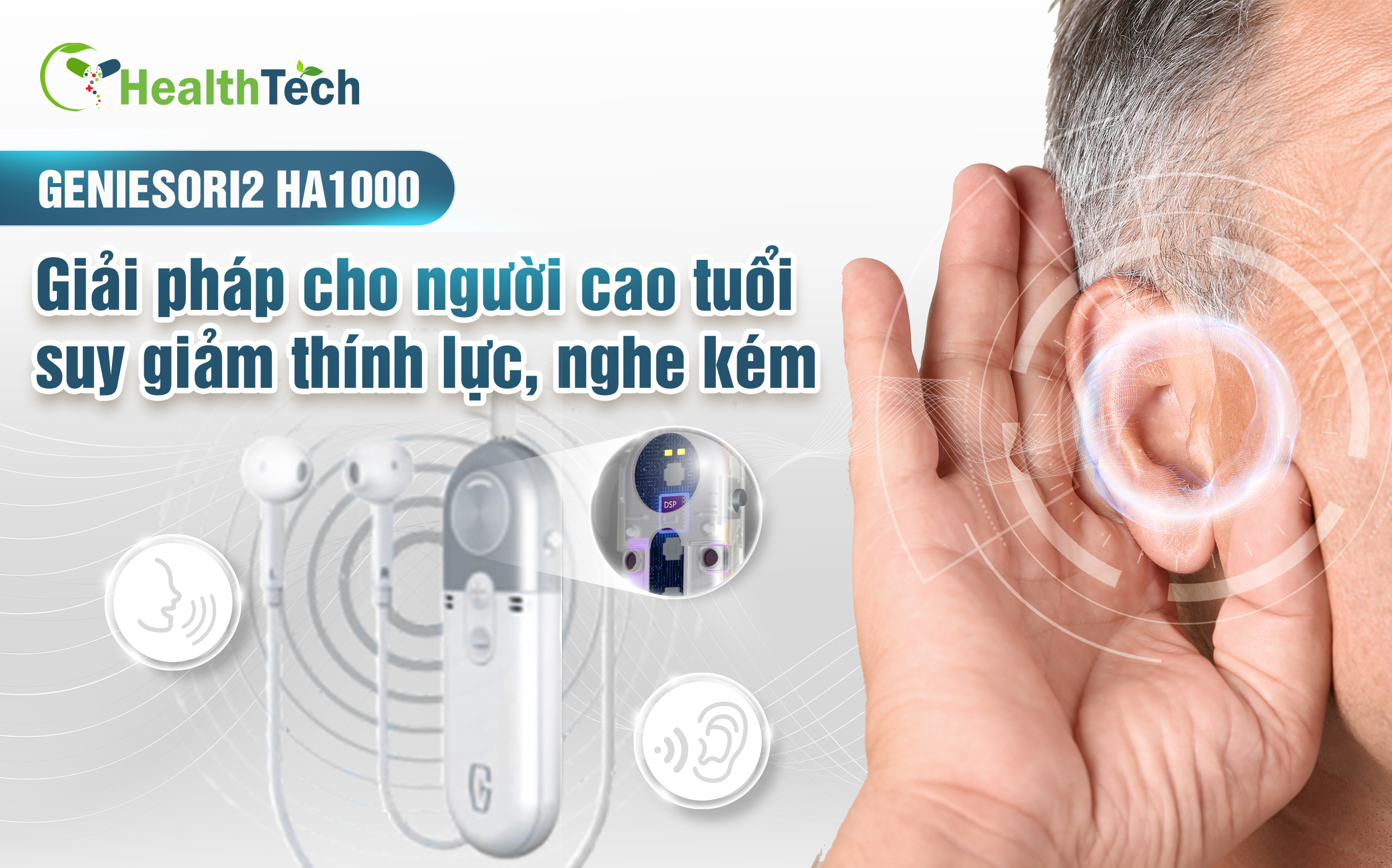 Giải pháp trợ thính cho người già cao tuổi